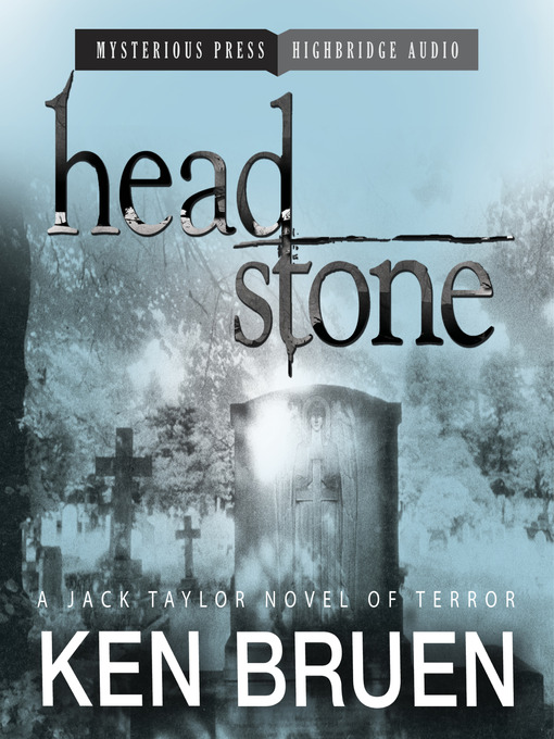 Title details for Headstone by Ken Bruen - Wait list